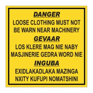 Danger Loose Clothing Near Machinery (trilingual) sign AS12