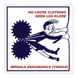 No Loose Clothing / Geen Los Klere sign AS17