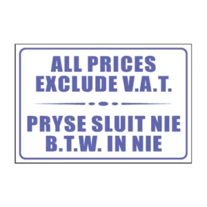 All Prices Exclude VAT sign B11