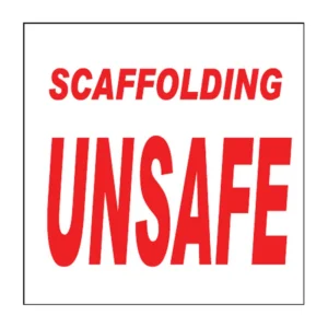 Scaffolding - Unsafe sign C17