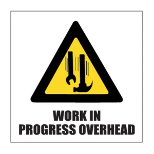 Work In Progress Overhead sign C18