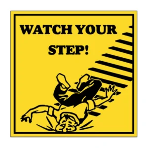 Watch Your Step! sign C23