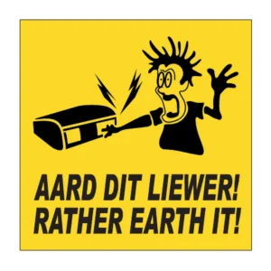 Rather Earth It! sign E15