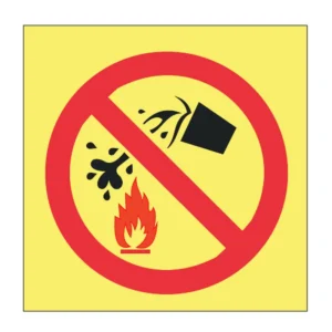 No Water On Fire (Luminous) sign FL34