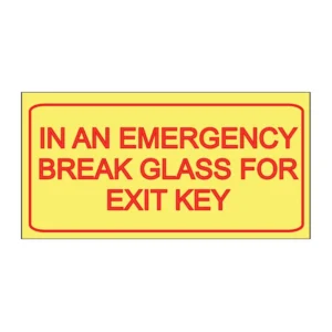 In An Emergency Break Glass For Exit Key sign FL80
