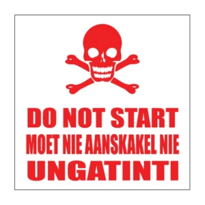 Do Not Start sign FM18
