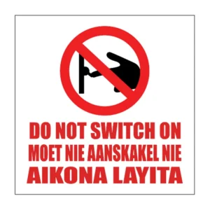 Do Not Switch On sign FM19
