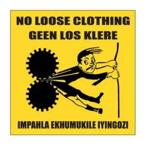 No Loose Clothing / Geen Los Klere sign FM25