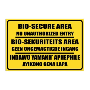 Bio-Secure Area sign H18