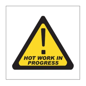 Hot Work In Progress sign HZ23