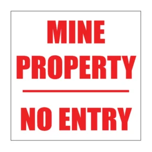 Mine Property sign MI3