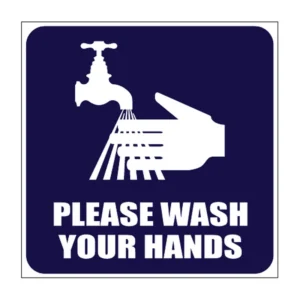 Wash Your Hands / Please Wash Your Hands sign MV22