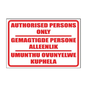 Authorised Persons Only sign NE18