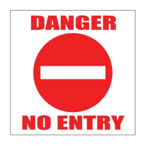 Danger No Entry sign NE3