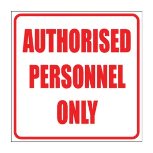 Personnel Only sign NE31
