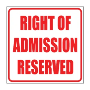Admission Reserved sign NE33