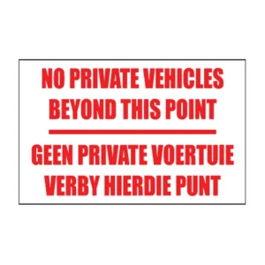 No Private Vehicles sign NE53