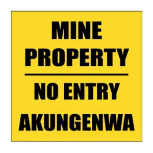 Mine Property No Entry sign NE60