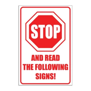Stop Read the Signs sign NE65