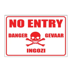 No Entry Danger sign NE68