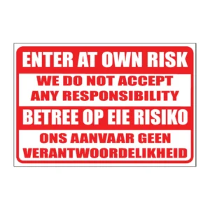 Enter At Own Risk sign NR12
