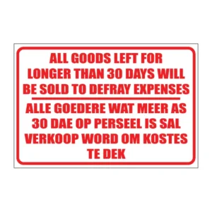 Goods Not Collected sign NR9