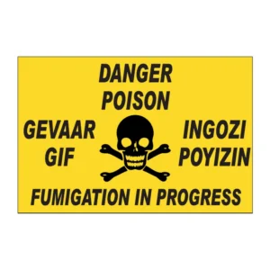 Danger Poison – Fumigation In Progress sign PO10