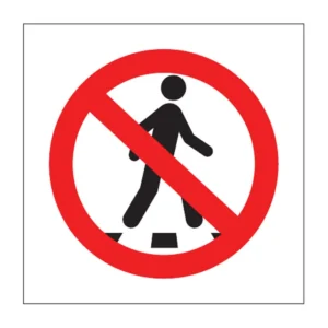 No Crossing sign PV63