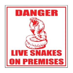 Live Snakes On Premises sign S11