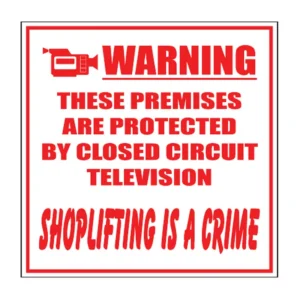 CCTV – Shoplifting Is A Crime sign S14