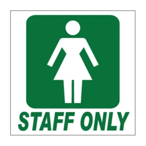 Staff Only Female sign T24