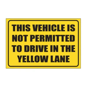 No Yellow Line Driving sign V10