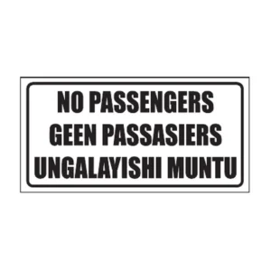No Passengers (trilingual) sign V20