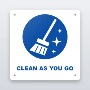 Clean As You Go hygiene sign