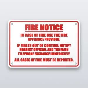 Fire notice instruction sign