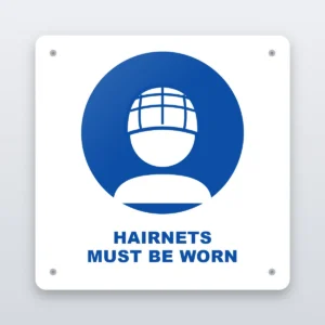 Hairnets Must Be Worn hygiene sign