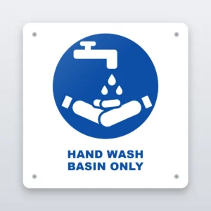 Hand Wash Basin Only hygiene sign
