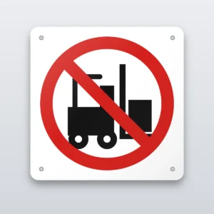No forklifts prohibition sign