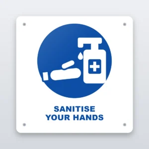 Sanitise Your Hands hygiene sign
