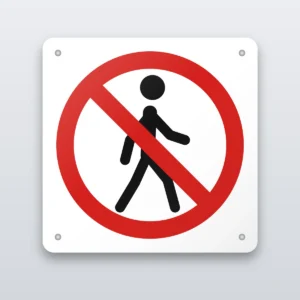 Thoroughfare prohibited no pedestrians sign