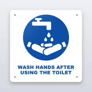Wash Hands After Using The Toilet hygiene sign